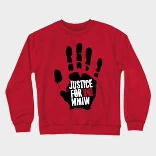 justise for mmiw No More Stolen Sisters Crewneck Sweatshirt